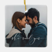 Sie sagte Ja Verlobungsfoto-Andenken Keramikornament (Vorderseite)