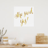 Sie sagte ja Zitat Imitate Gold Foil Metallic Desi Poster (Küche)