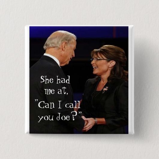 Sie sagte: "Kann ich dich Joe nennen?" Button (Vorderseite)