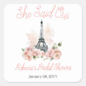 Sie sagte Oui Parisian Pink Floral Brautparty Quadratischer Aufkleber (Vorderseite)