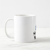 Sie sagte was? Kaffeetasse (Links)