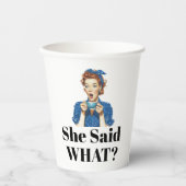Sie sagte was? Papiertasse Pappbecher (Vorderseite)