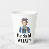 Sie sagte was? Papiertasse Pappbecher (Vorderseite)