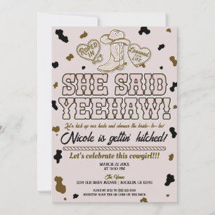 Sie sagte Yeehaw Pink Country Cow Junggesellinnena Einladung