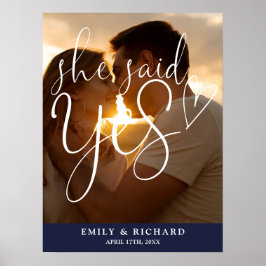 Sie sagte Yes Engagement Party Foto Willkommenszei Poster