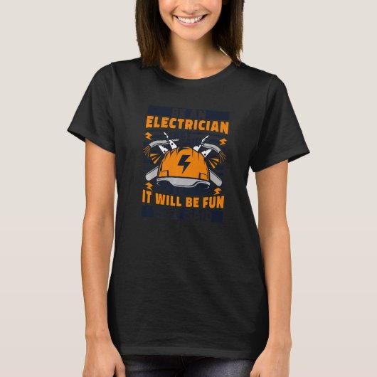 Sie sagten, dass sie Lineworker Wiremen Ele T-Shirt (Vorderseite)