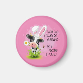 Sie sagten, ich könnte alles sein, also wurde ich  magnet