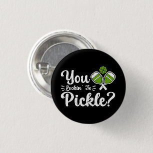Sie schauen auf Pickle Pickleball Player Funny Button