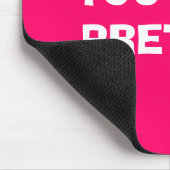 SIE SCHAUEN!!! HÜBSCH! MOUSEPAD (Ecke)
