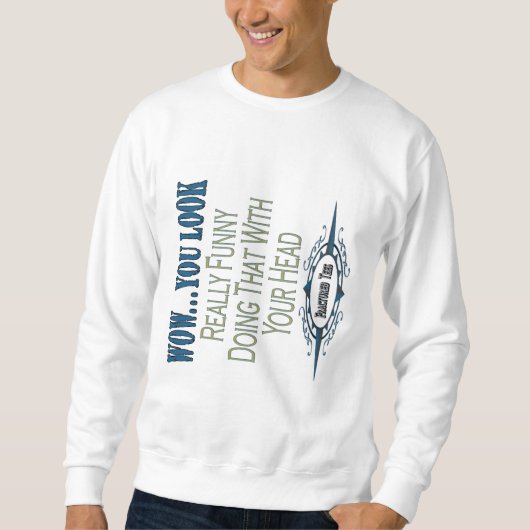 Sie schauen lustig sweatshirt (Vorderseite)
