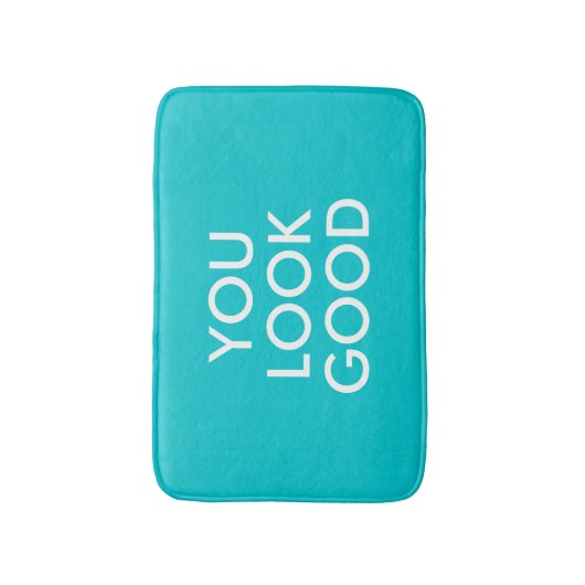 Sie schauen lustiges Sprichwort des guten Badematte (Vorderseite Vertikal)