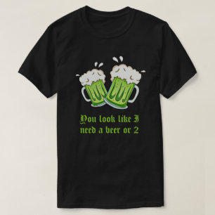 Sie schauen, wie ich ein Bier oder 2 St Patrick T-Shirt