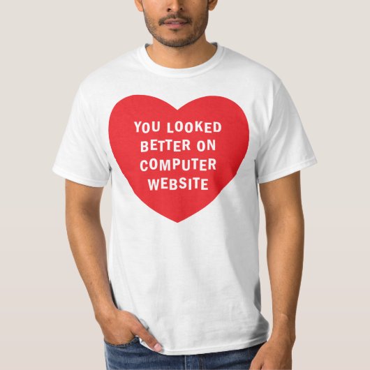 SIE SCHAUTEN AUF COMPUTER-WEBSITE BESSER T-Shirt (Vorderseite)