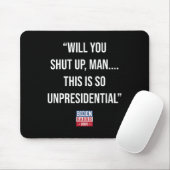 Sie schließen den Mann, das ist so unpräsidiale Bi Mousepad (Mit Mouse)