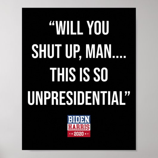 Sie schließen den Mann, das ist so unpräsidiale Bi Poster (Vorne)