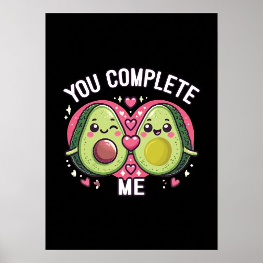 Sie schließen mich ab - Niedlicher Avocado Couple Poster (Vorne)