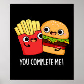 Sie schließen mich Funny Burger Fries Pun Dark BG Poster (Vorne)