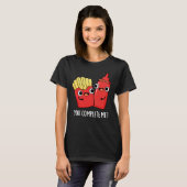 Sie schließen mich Funny Fries Ketchup Pun Dark BG T-Shirt (Vorne ganz)