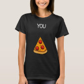 Sie schließen mir Pizza Lover Matching Couple Vale T-Shirt (Vorderseite)