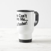 Sie schräg erschrecken mich Im ein Lehrer Reisebecher (VorderseiteRechts)