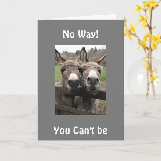 **SIE SEHEN 39 NICHT 40*** SAGT DONKEYS KARTE (Gelbe Blume)