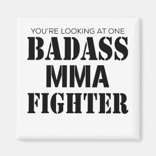Sie sehen einen Badass-MIXED MARTIAL ARTS-Kampfer Magnet