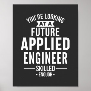 Sie sehen einen zukünftigen Applied Engineer Poster