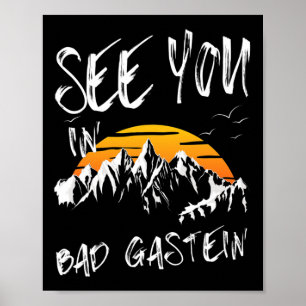 Sie sehen in Bad Gastein Sheimerburger Land Vacati Poster