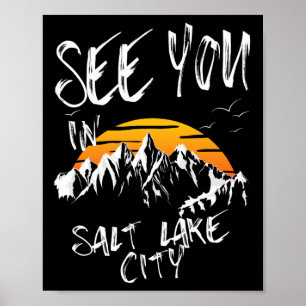 Sie sehen in Salt Lake City Usa Urlaub Skiwandern Poster