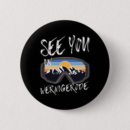 Sie sehen in Wernigerode Deutschland Urlaub Ski Go Button (Vorderseite)