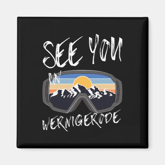 Sie sehen in Wernigerode Deutschland Urlaub Ski Go Magnet (Vorne)