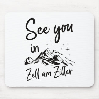 Sie sehen in Zell am Ziller Tirol Österreich Urlau Mousepad