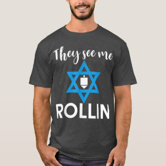 Sie sehen Me Rollin Hanukkah Chanukah jüdische Män T-Shirt