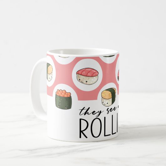 Sie sehen Me Rollin' Kawaii Fun Sushi Rolls & Dots Kaffeetasse (Vorderseite Links)