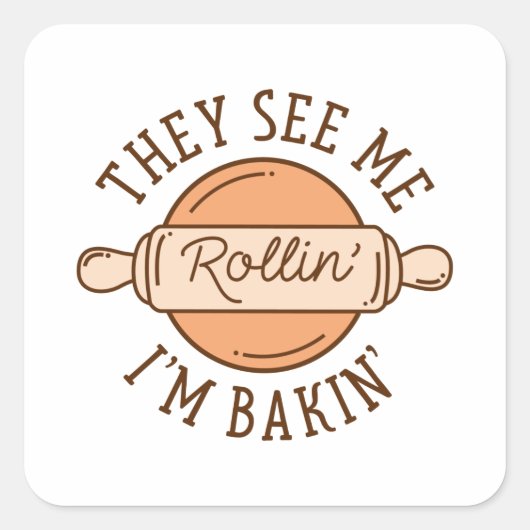 Sie sehen Me Rollin" Quadratischer Aufkleber (Vorderseite)