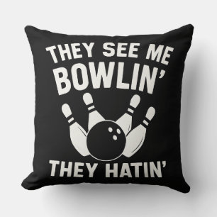 SIE SEHEN MICH BOWLING  SIE HASSEN KISSEN