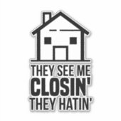 Sie sehen mich Closin', dass sie den echten Anwese Aufkleber (Vorderseite)