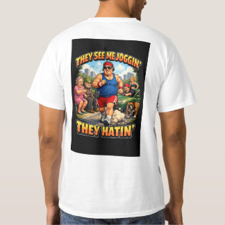 Sie sehen mich joggen T-Shirt