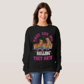 Sie sehen mich rollen 80er Rollschuh-Party Sweatshirt (Vorne ganz)