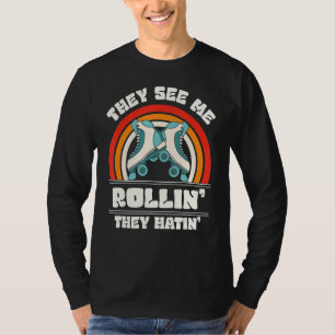 Sie sehen mich Rollin, die ich in den 80er Jahren  T-Shirt