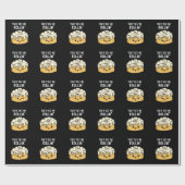 Sie sehen mich Rollin Funny Cinnamon Roll Pun Dark Geschenkpapier (Flach)