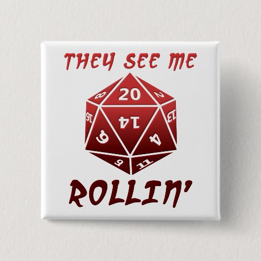 Sie sehen mich Rollin' lustige Taste Button (Vorderseite)