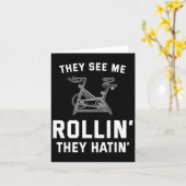 Sie sehen mich Rollin sie Hatin Spin Cl Funny Spin Karte (Gelbe Blume)