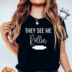 Sie sehen mich Rollin T - Shirt
