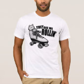 sie sehen mich rollin T-Shirt (Vorderseite)
