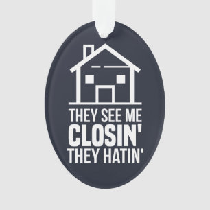 Sie sehen mich schließen Realtor Anwesen Agent Ornament