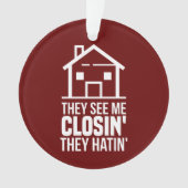 Sie sehen mich schließen Realtor Real Anwesen Agen Ornament (Vorderseite)