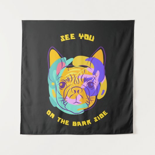 Sie sehen sich auf der Bark-Seite Hund-Pun Wandteppich (Vorderseite)