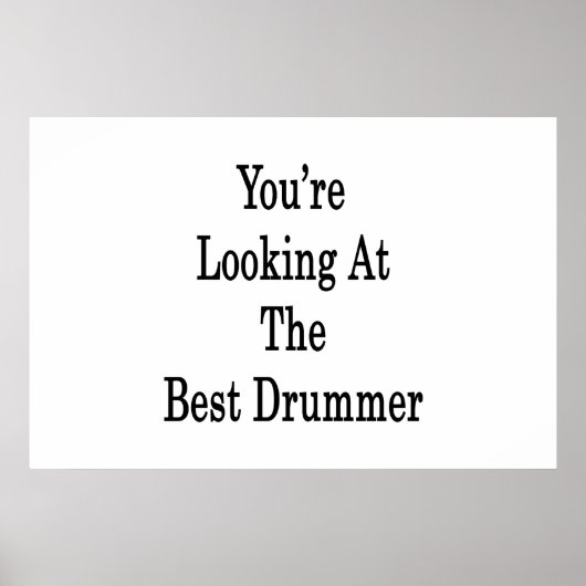 Sie sehen sich den besten Drummer an Poster (Vorne)