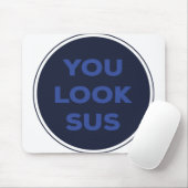 Sie sehen SUS Great Quotes Geschenk Mousepad (Mit Mouse)